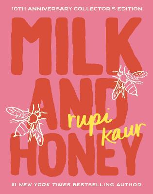 Milk and Honey: 10th Anniversary Collector's Edition by Rupi Kaur ISBN:9781524892876