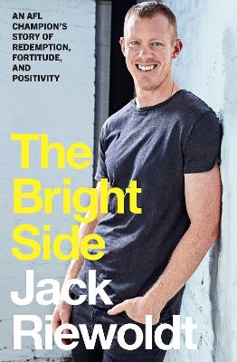 The Bright Side: An AFL champion's story of redemption