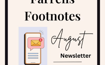 Farrells Footnotes – August