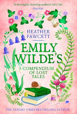 Emily Wilde's Compendium of Lost Tales by Heather Fawcett ISBN:9780356519203