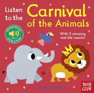 Listen to the Carnival of the Animals by Marion Billet ISBN:9781805132073