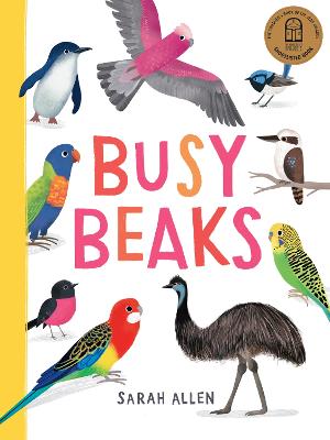 Busy Beaks by Sarah Allen ISBN:9781923135857