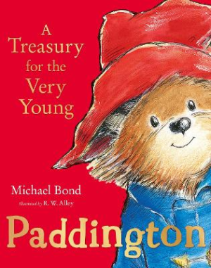 Paddington: A Treasury for the Very Young by Michael Bond ISBN:9780008395742