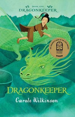 Dragonkeeper by Carole Wilkinson ISBN:9781742032450