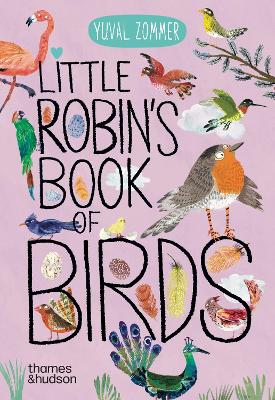 Little Robin's Book of Birds by Yuval Zommer ISBN:9780500653739