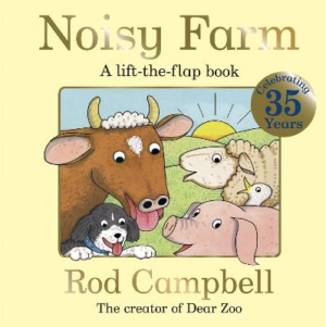 Noisy Farm: 35th Anniversary Edition by Rod Campbell ISBN:9781035055791