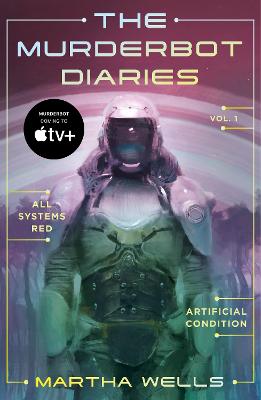 The Murderbot Diaries Vol. 1 by Martha Wells ISBN:9781250389824