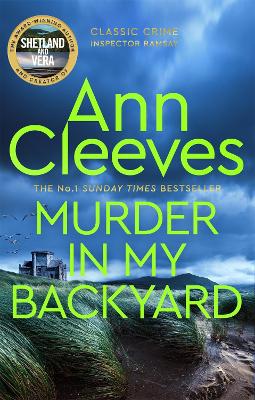 Murder in My Backyard by Ann Cleeves ISBN:9781529070545