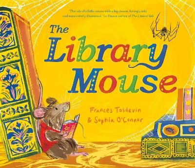 The Library Mouse by Frances Tosdevin ISBN:9781915235893