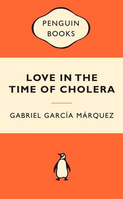 Love in the Time of Cholera by Gabriel Garcia Marquez ISBN:9780141037455