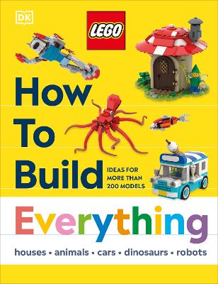 LEGO How to Build Everything! by DK ISBN:9780241716397