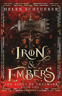 Iron & Embers by Helen Scheuerer ISBN:9781035067428