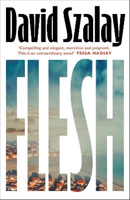 Flesh by David Szalay ISBN:9780224099790