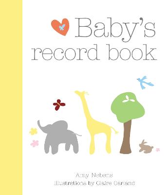 Baby’s Record Book by Amy Nebens