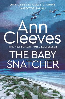 The Baby-Snatcher by Ann Cleeves ISBN:9781529098389