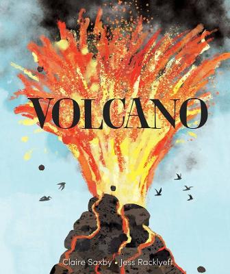 Volcano by Claire Saxby ISBN:9781761180644