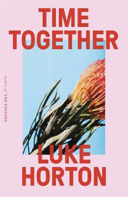 Time Together by Luke Horton ISBN:9781761380921