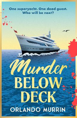 Murder Below Deck by Orlando Murrin ISBN:9781787637344