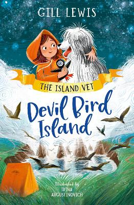 The Island Vet (3) - Devil Bird Island by Gill Lewis ISBN:9781800902787