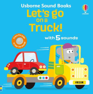 Let's go on a Truck! by Sam Taplin ISBN:9781835403525