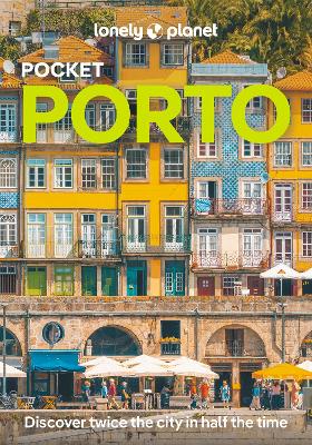 Lonely Planet Pocket Porto by Lonely Planet ISBN:9781838694050