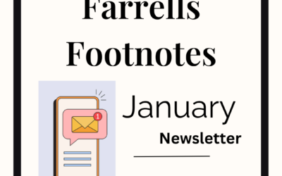 Farrells Footnotes: January 2025