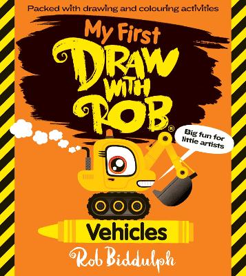 My First Draw With Rob: Vehicles by Rob Biddulph ISBN:9780008627645