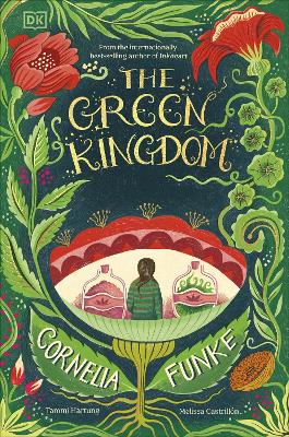 The Green Kingdom by Cornelia Funke ISBN:9780241770696