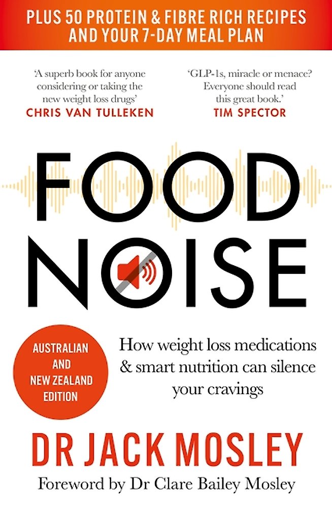 Food Noise by Dr Jack Mosley