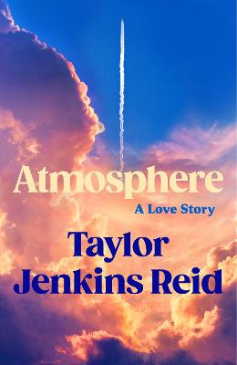 Atmosphere by Taylor Jenkins Reid ISBN:9781529152982