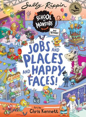 Jobs and Places and Happy Faces: School of Monsters and Beyond #2 by Sally Rippin ISBN:9781761211591