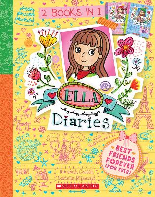 Best Friends Forever (For Ever) (Ella Diaries: 2 Books in 1) by Meredith Costain ISBN:9781761640612