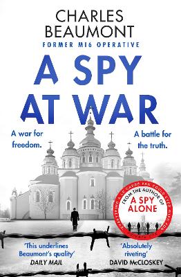 A Spy at War: An espionage thriller perfect for fans of Damascus Station and Slow Horses by Charles Beaumont ISBN:9781804369500