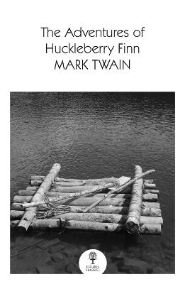 The Adventures Of Huckleberry Finn (Collins Classics) by Mark Twain ISBN:9780008542184