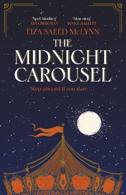 The Midnight Carousel by Fiza Saeed McLynn ISBN:9780241715215