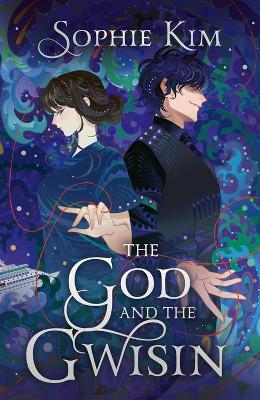 The God and the Gwisin by Sophie Kim ISBN:9781399717038