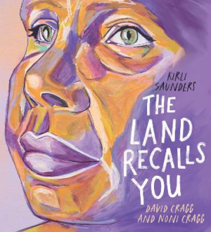 The Land Recalls You by Kirli Saunders ISBN:9781760975159