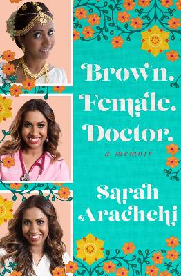 Brown, Female, Doctor by Sarah Arachchi