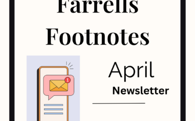 Farrells Footnotes: April
