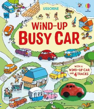 Wind Up Busy Car by Fiona Watt