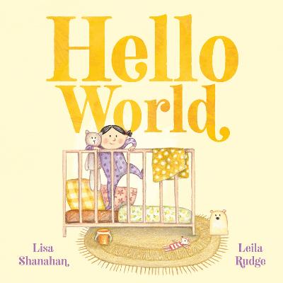 Hello World Board Book by Lisa Shanahan ISBN:9780733344060