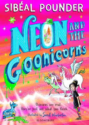 Neon and the Goonicorns by Sibeal Pounder ISBN:9781408894170