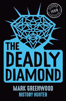 The Deadly Diamond by Mark Greenwood ISBN:9781760995058