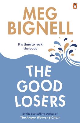 The Good Losers by Meg Bignell ISBN:9781761351198