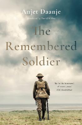 The Remembered Soldier by Anjet Daanje ISBN:9781761380136