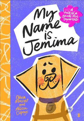 My Name is Jemima: a tale of a guide dog superstar by Olivia Muscat ISBN:9781761380457