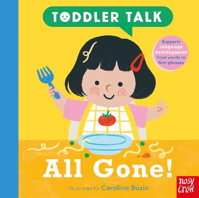 Toddler Talk: All Gone! by Carolina Buzio ISBN:9781805133391