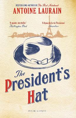 The President's Hat by Antoine Laurain ISBN:9781805333432