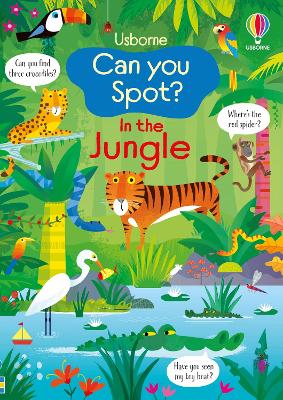 Can you Spot? In the Jungle by Kirsteen Robson ISBN:9781836041252