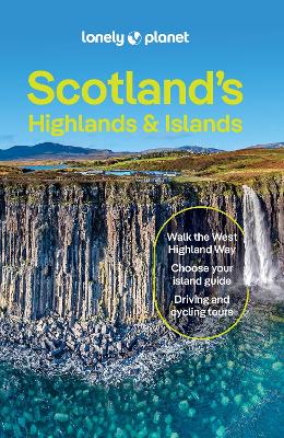 Lonely Planet Scotland's Highlands & Islands by Lonely Planet ISBN:9781837583607